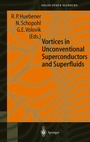 Cover: Vortices in Unconventional Superconductors and Superfluids - Springer
