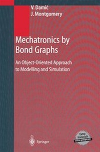 Enlarge image Cover: Mechatronics by Bond Graphs - Springer