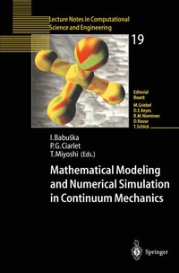Enlarge image Cover: Mathematical Modeling and Numerical Simulation in Continuum Mechanics - Springer