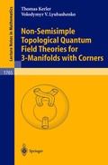 Cover: Non-Semisimple Topological Quantum Field Theories for 3-Manifolds with Corners - Springer