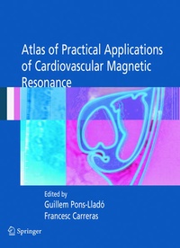 Enlarge image Cover: Atlas of Practical Applications of Cardiovascular Magnetic Resonance - Springer
