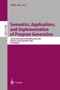 Enlarge image Cover: Semantics, Applications, and Implementation of Program Generation - Springer