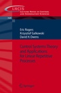Cover: Control Systems Theory and Applications for Linear Repetitive Processes - Springer