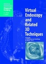 Cover: Virtual Endoscopy and Related 3D Techniques - Springer