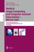 Cover: Medical Image Computing and Computer-Assisted Intervention - MICCAI 2001 - Springer