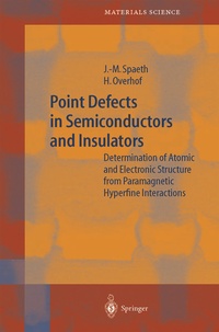 Enlarge image Cover: Point Defects in Semiconductors and Insulators - Springer