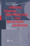 Cover: Internet, Telekomliberalisierung und Wirtschaftswachstum - Springer