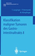 Cover: Klassifikation maligner Tumoren des Gastrointestinaltrakts I - Springer