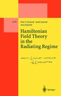 Cover: Hamiltonian Field Theory in the Radiating Regime - Springer