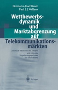 Cover: Wettbewerbsdynamik und Marktabgrenzung auf Telekommunikationsm&auml;rkten - Springer