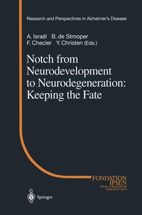 Enlarge image Cover: Notch from Neurodevelopment to Neurodegeneration: Keeping the Fate - Springer