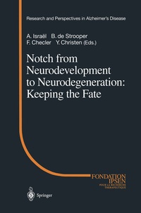 Abbildung von: Notch from Neurodevelopment to Neurodegeneration: Keeping the Fate - Springer