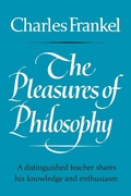 Cover: The Pleasures of Philosophy - WW Norton & Co