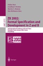 Cover: ZB 2002: Formal Specification and Development in Z and B - Springer