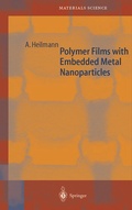 Cover: Polymer Films with Embedded Metal Nanoparticles - Springer