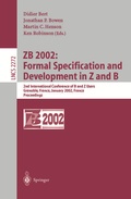 Cover: ZB 2002: Formal Specification and Development in Z and B - Springer
