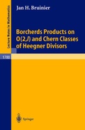 Cover: Borcherds Products on O(2,l) and Chern Classes of Heegner Divisors - Springer