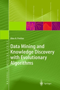 Enlarge image Cover: Data Mining and Knowledge Discovery with Evolutionary Algorithms - Springer