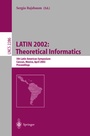 Cover: LATIN 2002: Theoretical Informatics - Springer