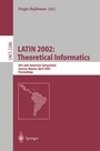 Cover: LATIN 2002: Theoretical Informatics - Springer