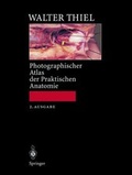 Cover: Photographischer Atlas der Praktischen Anatomie - Springer