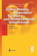 Cover: Unternehmenskooperation f&uuml;r kleine und mittelst&auml;ndische Unternehmen - Springer