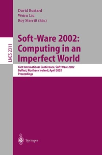 Enlarge image Cover: Soft-Ware 2002: Computing in an Imperfect World - Springer