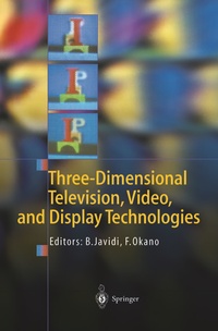 Enlarge image Cover: Three-Dimensional Television, Video, and Display Technologies - Springer