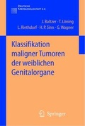 Cover: Klassifikation maligner Tumoren der weiblichen Genitalorgane - Springer