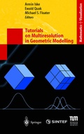 Cover: Tutorials on Multiresolution in Geometric Modelling - Springer