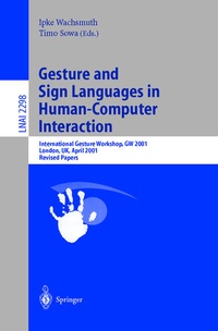 Enlarge image Cover: Gesture and Sign Languages in Human-Computer Interaction - Springer