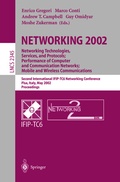 Cover: NETWORKING 2002: Networking Technologies, Services, and Protocols; Performance of Computer and Communication Networks; Mobile and Wireless Communications - Springer