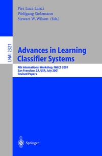 Enlarge image Cover: Advances in Learning Classifier Systems - Springer