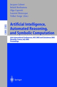 Enlarge image Cover: Artificial Intelligence, Automated Reasoning, and Symbolic Computation - Springer