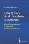 Cover: F&uuml;hrungskr&auml;fte f&uuml;r ein integriertes Management - Springer
