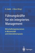 Cover: F&uuml;hrungskr&auml;fte f&uuml;r ein integriertes Management - Springer