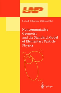 Abbildung von: Noncommutative Geometry and the Standard Model of Elementary Particle Physics - Springer