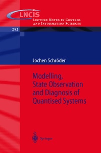 Enlarge image Cover: Modelling, State Observation and Diagnosis of Quantised Systems - Springer
