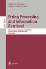 Cover: String Processing and Information Retrieval - Springer
