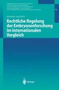 Cover: Rechtliche Regelung der Embryonenforschung im internationalen Vergleich - Springer