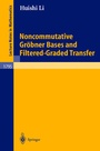Cover: Noncommutative Gröbner Bases and Filtered-Graded Transfer - Springer