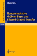 Cover: Noncommutative Gr&ouml;bner Bases and Filtered-Graded Transfer - Springer