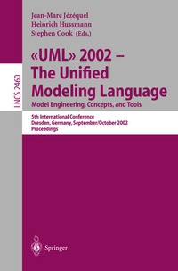 Enlarge image Cover: UML 2002 - The Unified Modeling Language: Model Engineering, Concepts, and Tools - Springer