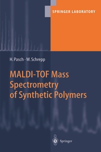 Abbildung von: MALDI-TOF Mass Spectrometry of Synthetic Polymers - Springer
