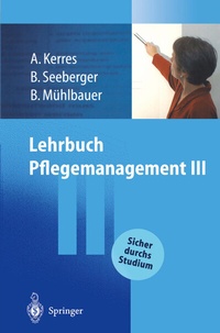 Abbildung von: Lehrbuch Pflegemanagement III - Springer