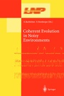 Cover: Coherent Evolution in Noisy Environments - Springer