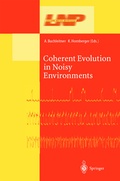 Cover: Coherent Evolution in Noisy Environments - Springer
