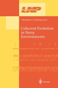 Enlarge image Cover: Coherent Evolution in Noisy Environments - Springer