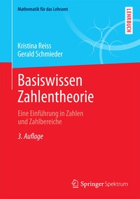 Bild vergrößern Bild: Basiswissen Zahlentheorie - Springer Spektrum