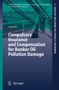 Cover: Compulsory Insurance and Compensation for Bunker Oil Pollution Damage - Springer